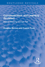 Communication and Learning Revisited: Making Meaning Through Talk book cover