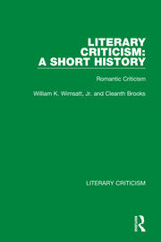 Literary Criticism: A Short History: Romantic Criticism book cover