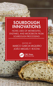 Sourdough Innovations: Novel Uses of Metabolites, Enzymes, and Microbiota from Sourdough Processing book cover