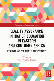 Quality Assurance in Higher Education in Eastern and Southern Africa: Regional and Continental Perspectives book cover
