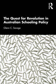 The Quest for Revolution in Australian Schooling Policy book cover