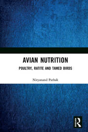 Avian Nutrition: Poultry, Ratite and Tamed Birds book cover