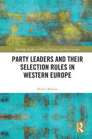 Party Leaders and their Selection Rules in Western Europe book cover