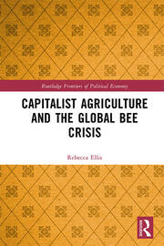 Capitalist Agriculture and the Global Bee Crisis book cover
