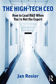 The High-Tech CEO: How to Lead R&D When You're Not the Expert book cover