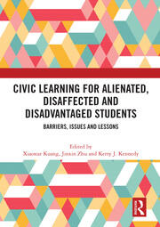Civic Learning for Alienated, Disaffected and Disadvantaged Students: Barriers, Issues and Lessons book cover