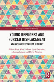 Young Refugees and Forced Displacement: Navigating Everyday Life in Beirut book cover