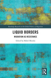 Liquid Borders: Migration as Resistance book cover