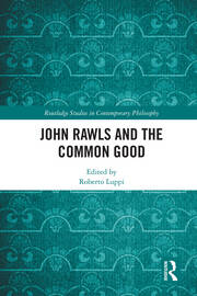 John Rawls and the Common Good book cover