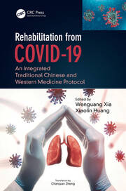 Rehabilitation from COVID-19: An Integrated Traditional Chinese and Western Medicine Protocol book cover
