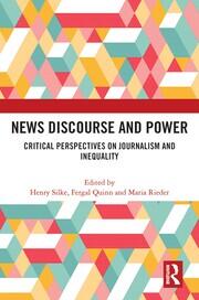 News Discourse and Power: Critical Perspectives on Journalism and Inequality book cover