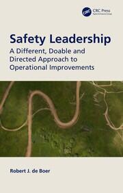 Safety Leadership: A Different, Doable and Directed Approach to Operational Improvements book cover