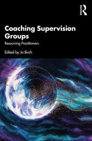 Coaching Supervision Groups: Resourcing Practitioners book cover