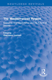 The Mediterranean Region: Economic Interdependence and the Future of Society book cover