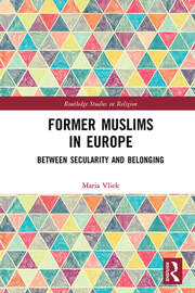 Former Muslims in Europe: Between Secularity and Belonging book cover