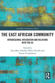 The East African Community: Intraregional Integration and Relations with the EU book cover