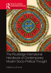 The Routledge International Handbook of Contemporary Muslim Socio-Political Thought book cover