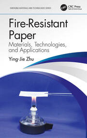Fire-Resistant Paper: Materials, Technologies, and Applications book cover