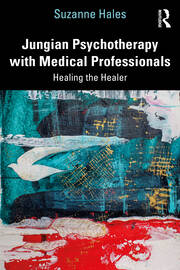 Jungian Psychotherapy with Medical Professionals: Healing the Healer book cover