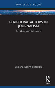 Peripheral Actors in Journalism: Deviating from the Norm? book cover