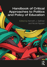 Handbook of Critical Approaches to Politics and Policy of Education book cover