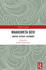 Mahasweta Devi: Writer, Activist, Visionary book cover