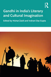 Gandhi in India’s Literary and Cultural Imagination book cover