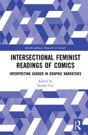 Intersectional Feminist Readings of Comics: Interpreting Gender in Graphic Narratives book cover