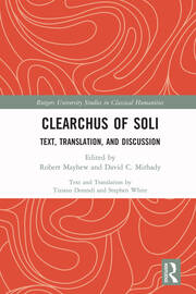 Clearchus of Soli: Text, Translation, and Discussion book cover