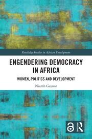 Engendering Democracy in Africa: Women, Politics and Development book cover
