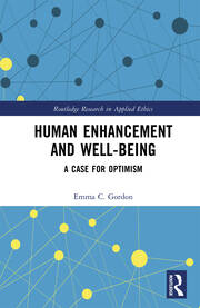 Human Enhancement and Well-Being: A Case for Optimism book cover