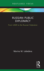 Russian Public Diplomacy: From USSR to the Russian Federation book cover