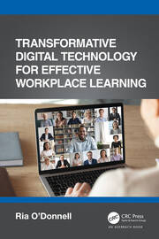 Transformative Digital Technology for Effective Workplace Learning book cover