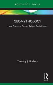 Geomythology: How Common Stories Reflect Earth Events book cover