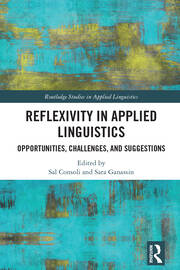 Reflexivity in Applied Linguistics: Opportunities, Challenges, and Suggestions book cover