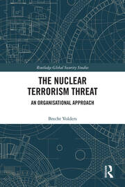 The Nuclear Terrorism Threat: An Organisational Approach book cover