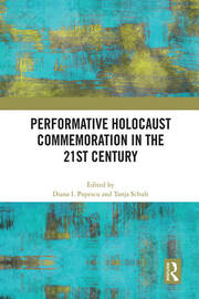 Performative Holocaust Commemoration in the 21st Century book cover