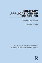 Military Applications of Modeling: Selected Case Studies book cover