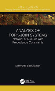 Analysis of Fork-Join Systems: Network of Queues with Precedence Constraints book cover