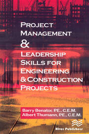 Project Management &Leadership Skills for Engineering & Construction Projects book cover
