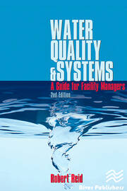 Water Quality Systems: Guide For Facility Managers book cover