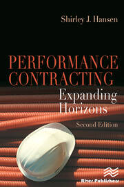 Performance Contracting: Expanding Horizons, Second Edition book cover