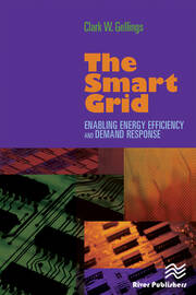 The Smart Grid: Enabling Energy Efficiency and Demand Response book cover
