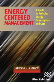 Energy Centered Management: A Guide to Reducing Energy Consumption and Cost book cover