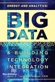 Energy and Analytics: BIG DATA and Building Technology Integration book cover