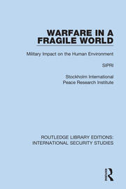 Warfare in a Fragile World: Military Impact on the Human Environment book cover