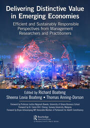 Delivering Distinctive Value in Emerging Economies: Efficient and Sustainably Responsible Perspectives from Management Researchers and Practitioners book cover