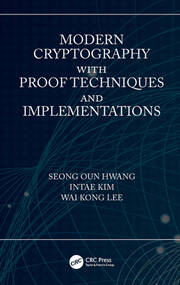 Modern Cryptography with Proof Techniques and Implementations book cover