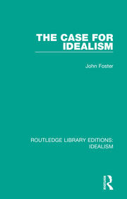 The Case for Idealism book cover