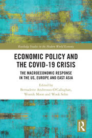 Economic Policy and the Covid-19 Crisis: The Macroeconomic Response in the US, Europe and East Asia book cover